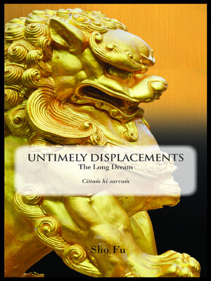 cover image of Untimely Displacements: the Long Dream